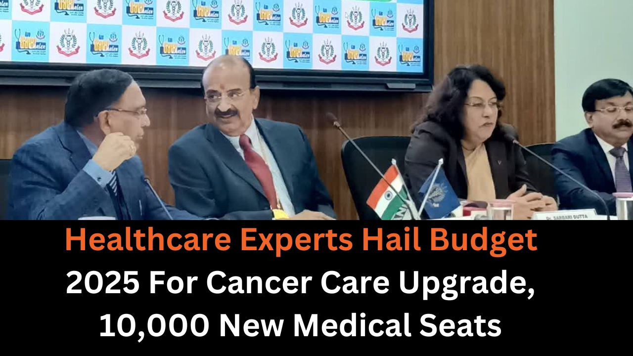 Healthcare Experts Hail Budget 2025 For Cancer Care Upgrade, 10,000 New Medical Seats